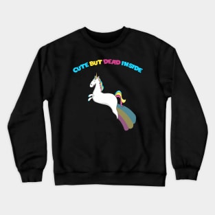 Cute But Dead Inside Zombie Ghost Unicorn Crewneck Sweatshirt